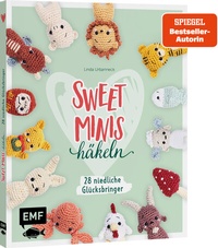 Abbildung von: Sweet Minis häkeln - Niedliche Glücksbringer - Edition Michael Fischer / EMF Verlag