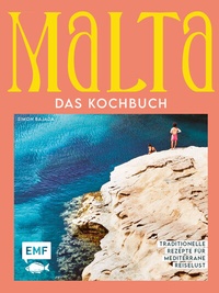 Enlarge image Cover: Malta - Das Kochbuch - Edition Michael Fischer / EMF Verlag