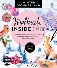 Abbildung von: Malbuch Inside Out: Winterwonderland - Edition Michael Fischer / EMF Verlag