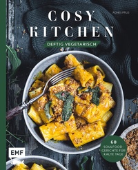 Abbildung von: Cosy Kitchen - Deftig vegetarisch - Edition Michael Fischer / EMF Verlag