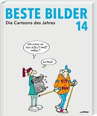 Abbildung von: Beste Bilder 14 - Die Cartoons des Jahres 2023 - Lappan