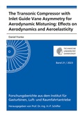 Cover: The Transonic Compressor with Inlet Guide Vane Asymmetry for Aerodynamic Mistuning: Effects on Aerodynamics and Aeroelasticity - Shaker