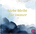 Cover: Liebe bleibt f&uuml;r immer - Groh