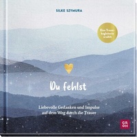 Abbildung von: Du fehlst - Groh