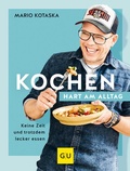 Cover: Kochen hart am Alltag - Gr&auml;fe und Unzer Autorenverlag