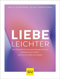 Abbildung von: Liebe leichter - Gräfe und Unzer