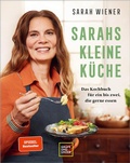 Cover: Sarahs kleine K&uuml;che - Gr&auml;fe und Unzer Autorenverlag