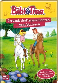 Abbildung von: Bibi & Tina: Freundschaftsgeschichten zum Vorlesen - Nelson