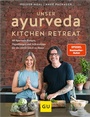 Cover: Unser Ayurveda Kitchen Retreat - Gr&auml;fe und Unzer