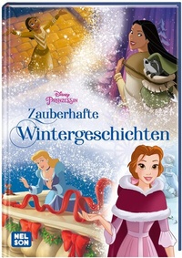 Abbildung von: Disney Prinzessin: Zauberhafte Wintergeschichten - Nelson
