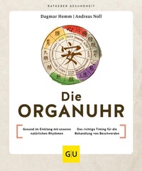 Abbildung von: Die Organuhr - Gräfe und Unzer