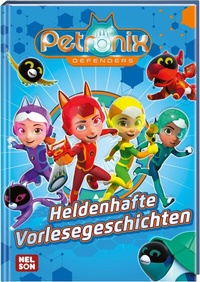 Abbildung von: Petronix Defenders: Heldenhafte Vorlesegeschichten - Nelson