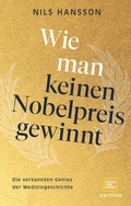 Cover: Wie man keinen Nobelpreis gewinnt - Gr&auml;fe und Unzer Edition