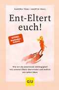 Cover: Ent-Eltert euch! - Gr&auml;fe und Unzer