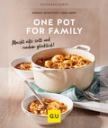 Cover: One Pot for family - Gr&auml;fe und Unzer
