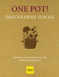 Cover: One Pot! Das Goldene von GU - Gr&auml;fe und Unzer