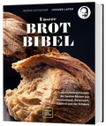 Cover: Unsere Brotbibel - Gr&auml;fe und Unzer Autorenverlag