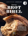 Cover: Unsere Brotbibel - Gr&auml;fe und Unzer Autorenverlag