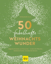 Abbildung von: 50 fabelhafte Weihnachtswunder - Gräfe und Unzer