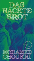 Cover: Das nackte Brot - AB - Die Andere Bibliothek