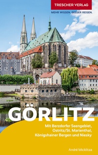 Abbildung von: TRESCHER Reiseführer Görlitz - TRESCHER