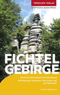 Abbildung von: TRESCHER Reiseführer Fichtelgebirge - TRESCHER