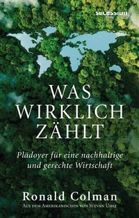 Abbildung von: Was wirklich zählt - Secession Verlag Berlin