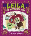 Cover: Leila die weltbeste Hexe - Von Hacht Verlag GmbH