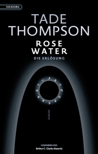 Abbildung von: Rosewater - die Erlösung - Golkonda Verlag