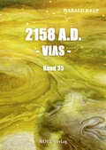 Cover: 2158 A.D. - Vias - - NOEL-Verlag