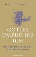 Cover: Gottes Umzug ins Ich - Europa Verlage