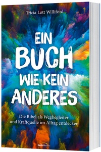 Bild: Ein Buch wie kein anderes - Gerth Medien