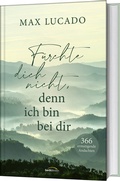 Cover: F&uuml;rchte dich nicht, denn ich bin bei dir - Gerth Medien