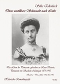 Bild: Diese unstillbare Sehnsucht nach Liebe - Band 2 - Die Jahre 1906 bis 1945 - Das Leben der Prinzessin Feodora zu Reuss-K&ouml;stritz, Prinzessin von Sachsen-Meiningen 1879-1945 - Historische Romanbiografie - Verlag DeBehr