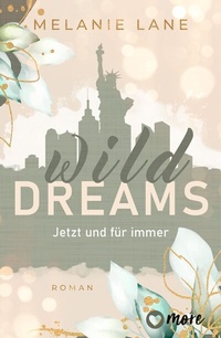 Abbildung von: Wild Dreams - Jetzt und für immer - more