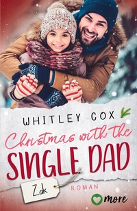 Abbildung von: Christmas with the Single Dad - Zak - more