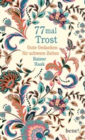 Cover: 77 mal Trost - bene! eBook