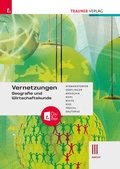 Cover: Vernetzungen - Geografie und Wirtschaftskunde III BAFEP + TRAUNER-DigiBox - Trauner Verlag