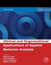 Enlarge image Cover: Clinical and Organizational Applications of Applied Behavior Analysis - Academic Press