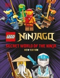 Cover: LEGO Ninjago Secret World of the Ninja New Edition - DK Children