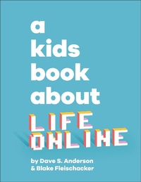 Abbildung von: A Kids Book About Life Online - DK Children