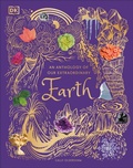 Cover: An Anthology of Our Extraordinary Earth - DK Children