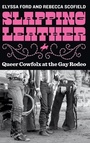 Cover: Slapping Leather - University of Washington Press