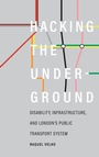 Cover: Hacking the Underground - University of Washington Press