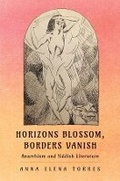 Cover: Horizons Blossom, Borders Vanish - Yale University Press