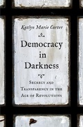 Cover: Democracy in Darkness - Yale University Press