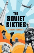 Cover: The Soviet Sixties - Yale University Press