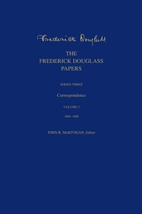 Abbildung von: The Frederick Douglass Papers - Yale University Press