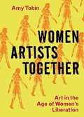 Cover: Women Artists Together - Yale University Press