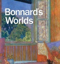 Cover: Bonnard's Worlds - Yale University Press